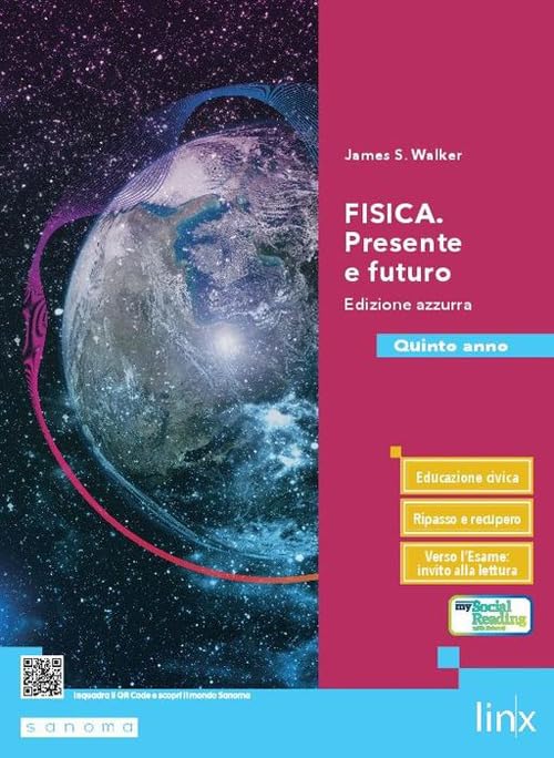 Fisica. Presente e futuro. Ediz. azzurra. Per il 5° anno …