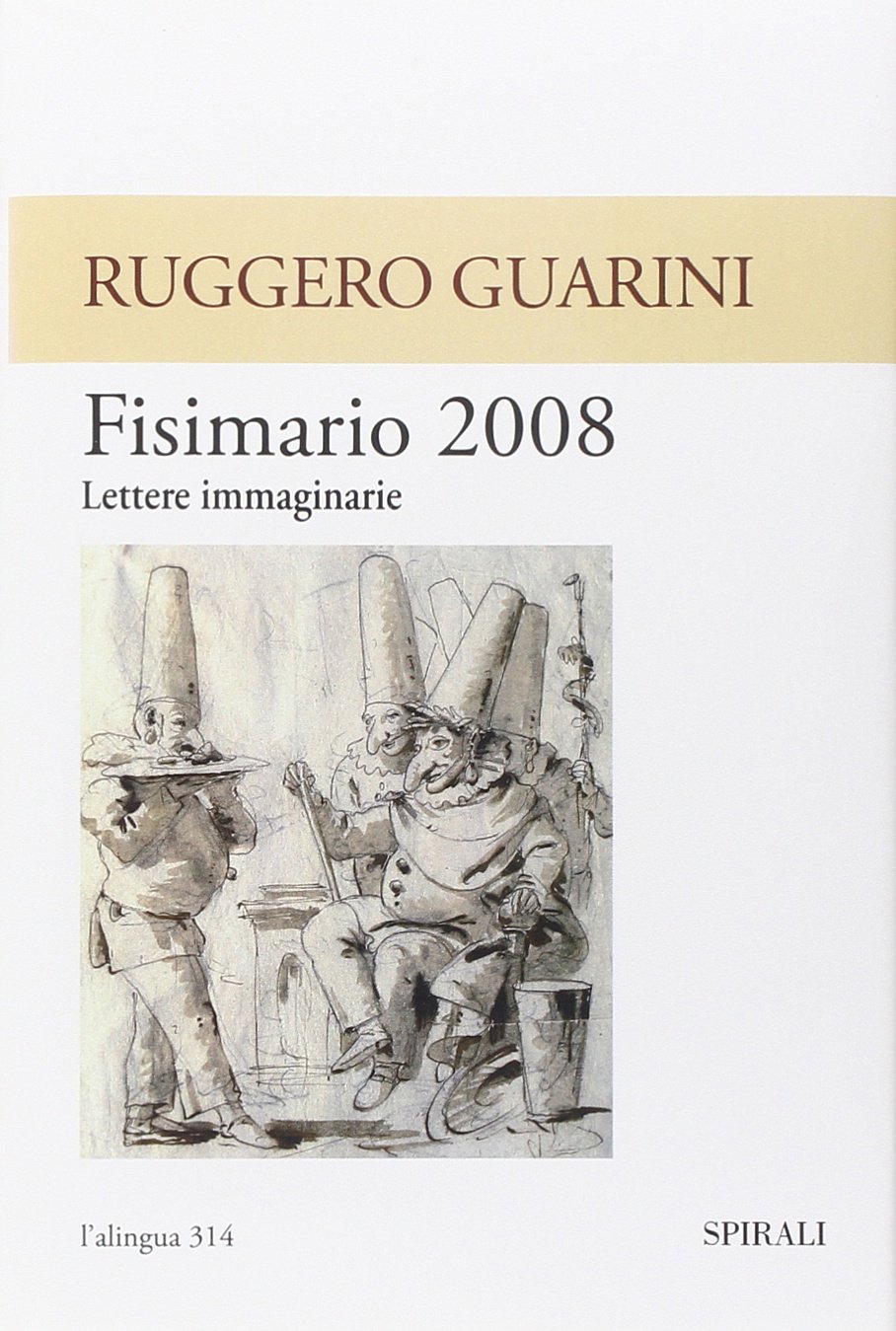 Fisimario 2008. Lettere immaginarie