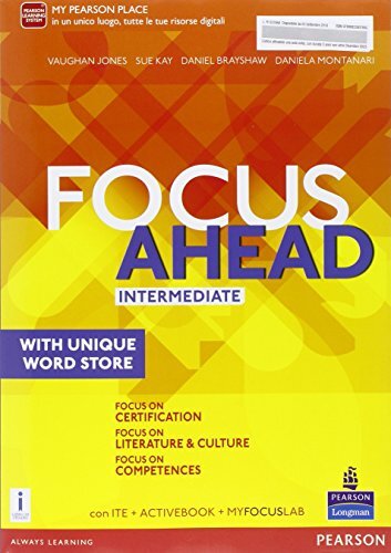 Focus ahead. Intermediate. Per le Scuole superiori. Con e-book. Con …