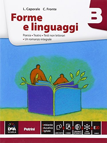 Forme e linguaggi. Vol. A + B: Poesia. Per le …