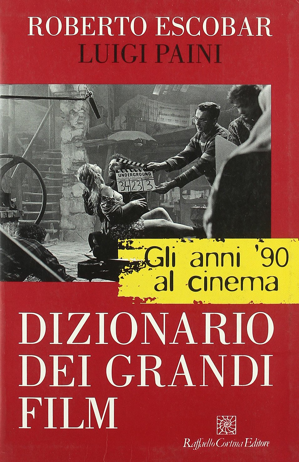 Gli anni '90 al cinema. Dizionario dei grandi film