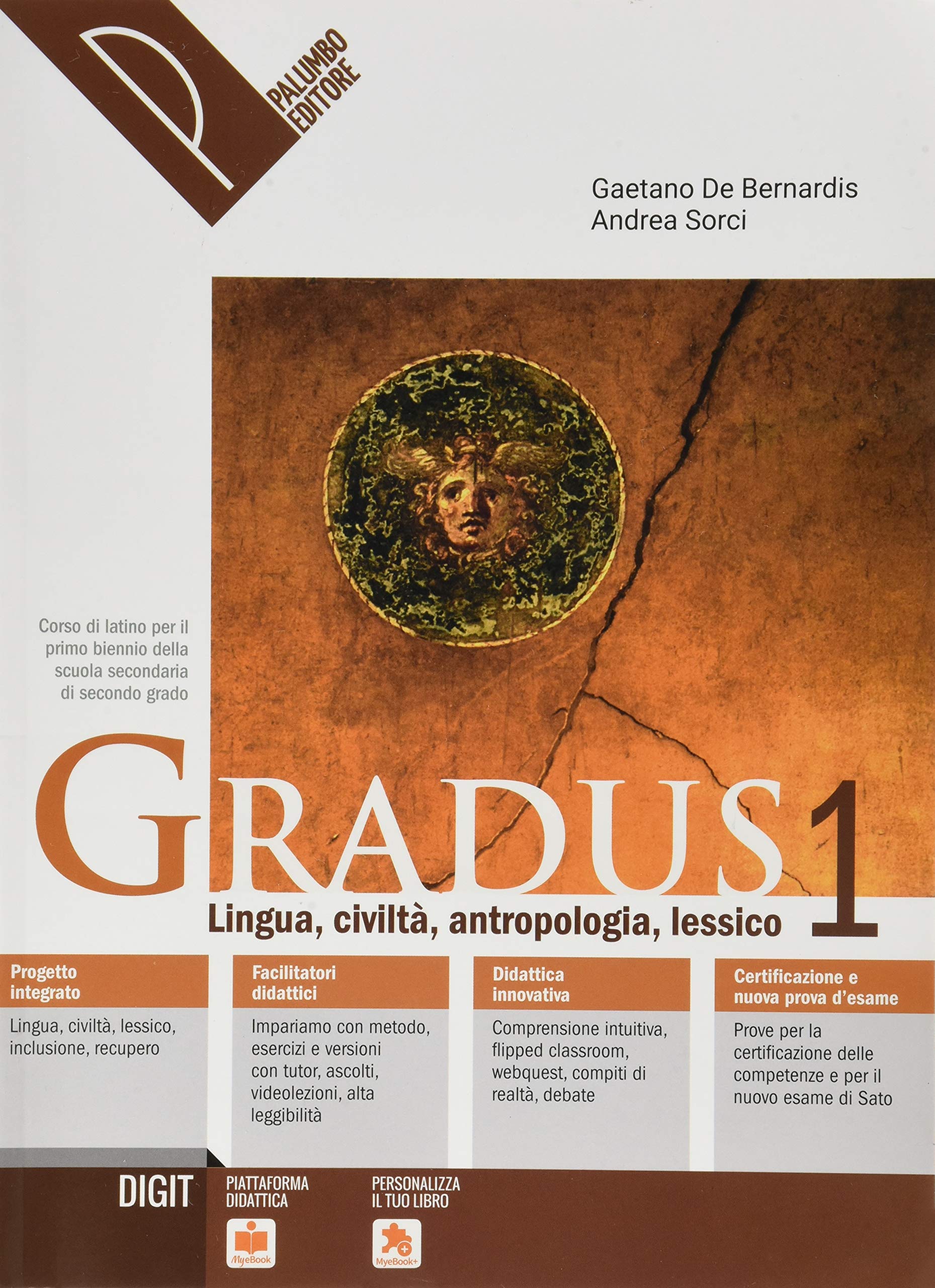 Gradus. Lingua, civiltà, antropologia, lessico. Per le Scuole superiori. Con …