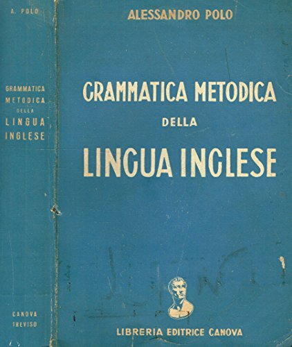 GRAMMATICA METODICA DELLA LINGUA INGLESE.
