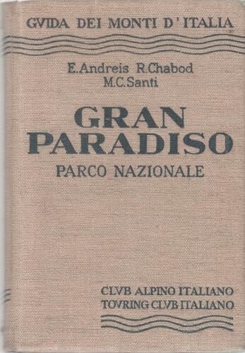 Gran Paradiso: parco nazionale.