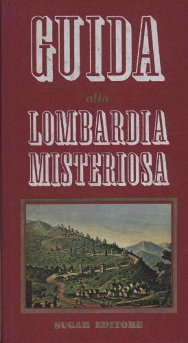 Guida alla Lombardia misteriosa
