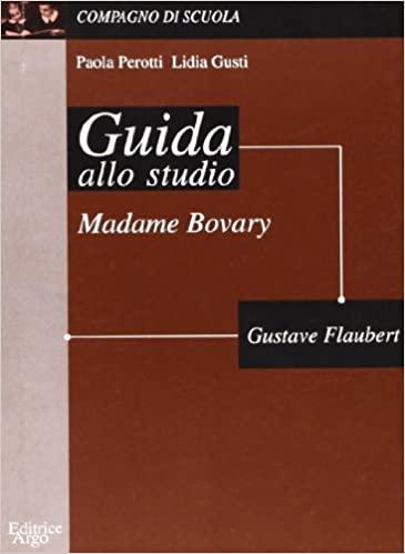 GUIDA ALLO STUDIO DI MADAME BOVARY