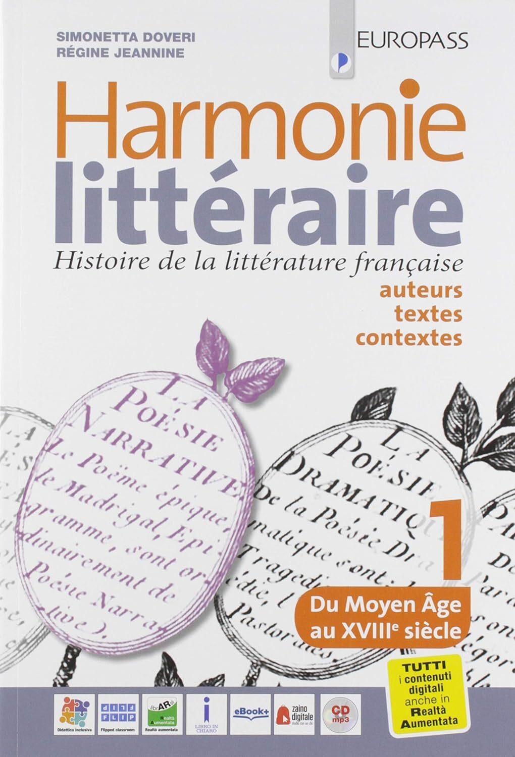 Harmonie litteraire. Histoire de la littérature française: auteurs, textes et …