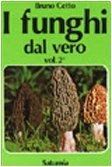 I funghi dal vero (Vol. 2)