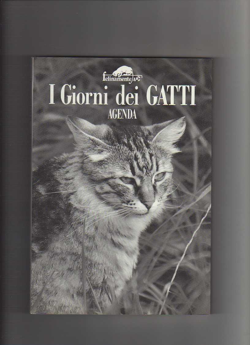 I giorni dei gatti. Agenda