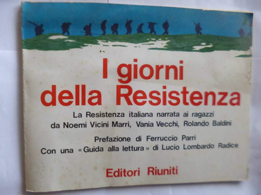 I giorni della Resistenza