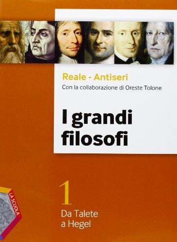 I grandi filosofi. Per i Licei e gli Ist. magistrali. …