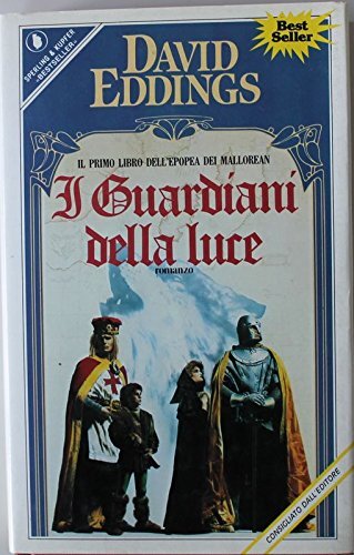 I guardiani della luce - Prima Edizione