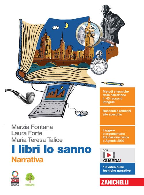 I libri lo sanno. Narrativa. Per le Scuole superiori. Con …