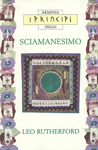 I principi dello sciamanesimo
