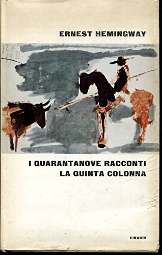 I quarantanove racconti. La quinta colonna.