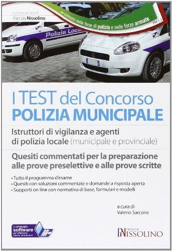 I test del concorso polizia municipale. Agenti di polizia municipale …