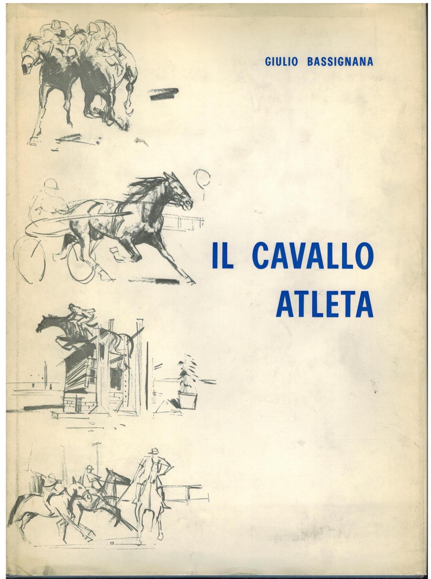 IL CAVALLO ATLETA SECONDA EDIZIONE AGGIORNATA 1987