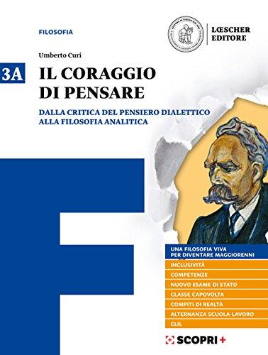 Il coraggio di pensare. Con quaderno per lo studio. Per …