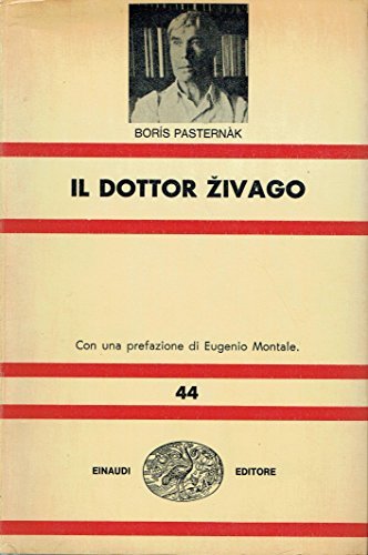 Il dottor Zivago. Prefazione di Eugenio Montale