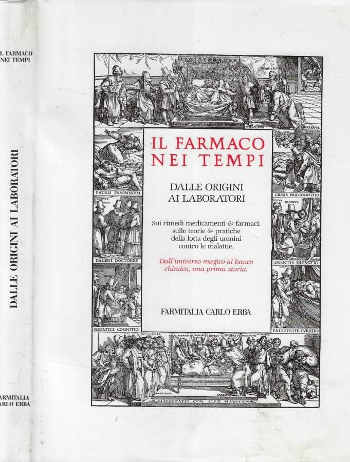 Il farmaco nei tempi. Dalle origini ai laboratori.