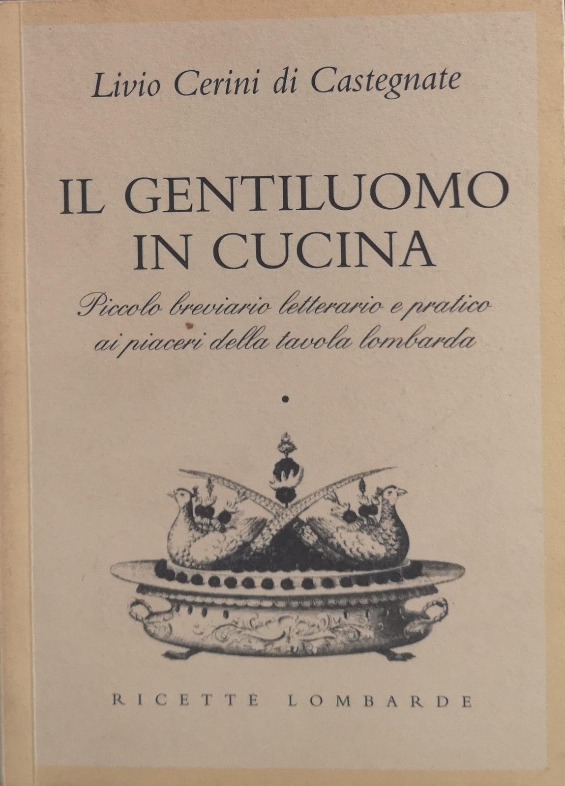 IL GENTILUOMO IN CUCINA PICCOLO BREVIARIO LETTERARIO