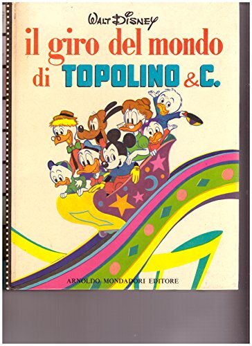 il giro del mondo di topolino &amp; c