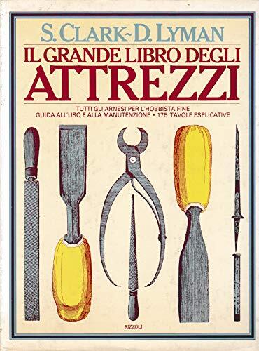 Il grande libro degli attrezzi