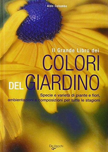 Il grande libro dei colori del giardino