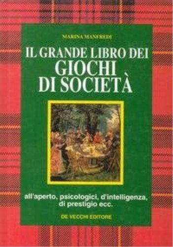 Il grande libro dei giochi di società