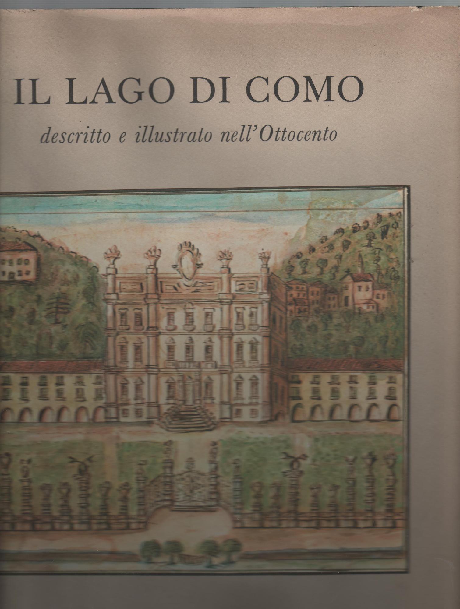 IL LAGO DI COMO DESCRITTO E ILLUSTRATO NELL'OTTOCENTO DA ANONIMO …