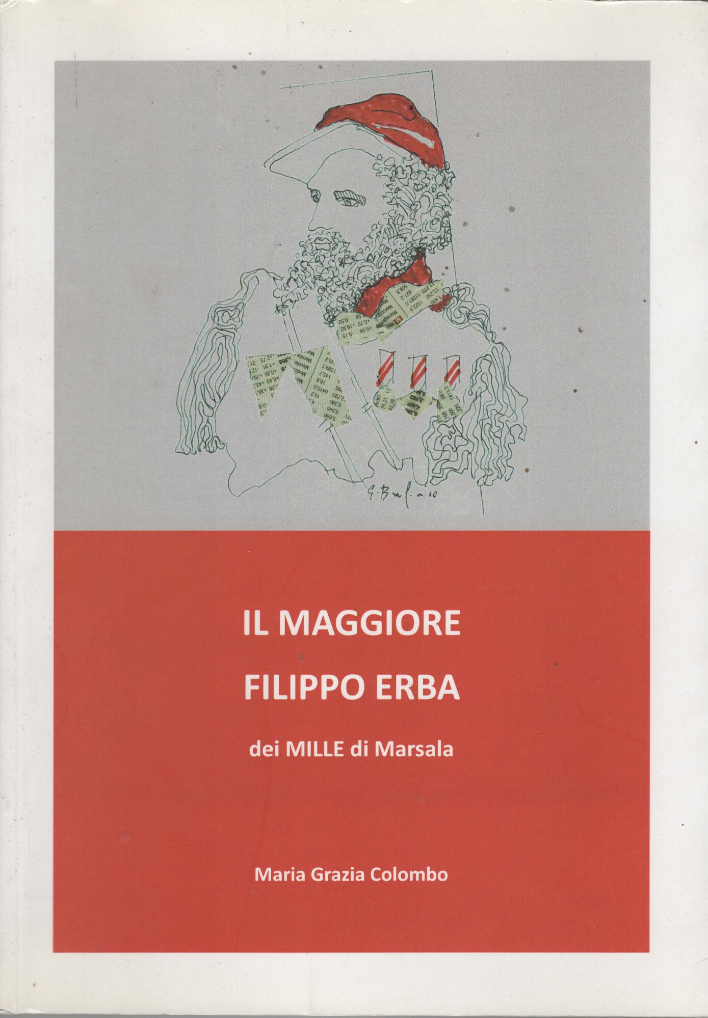 IL MAGGIORE FILIPPO ERBA DEI MILLE DI MARSALA