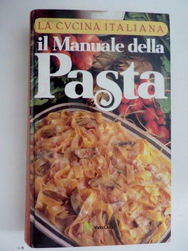 IL MANUALE DELLA PASTA