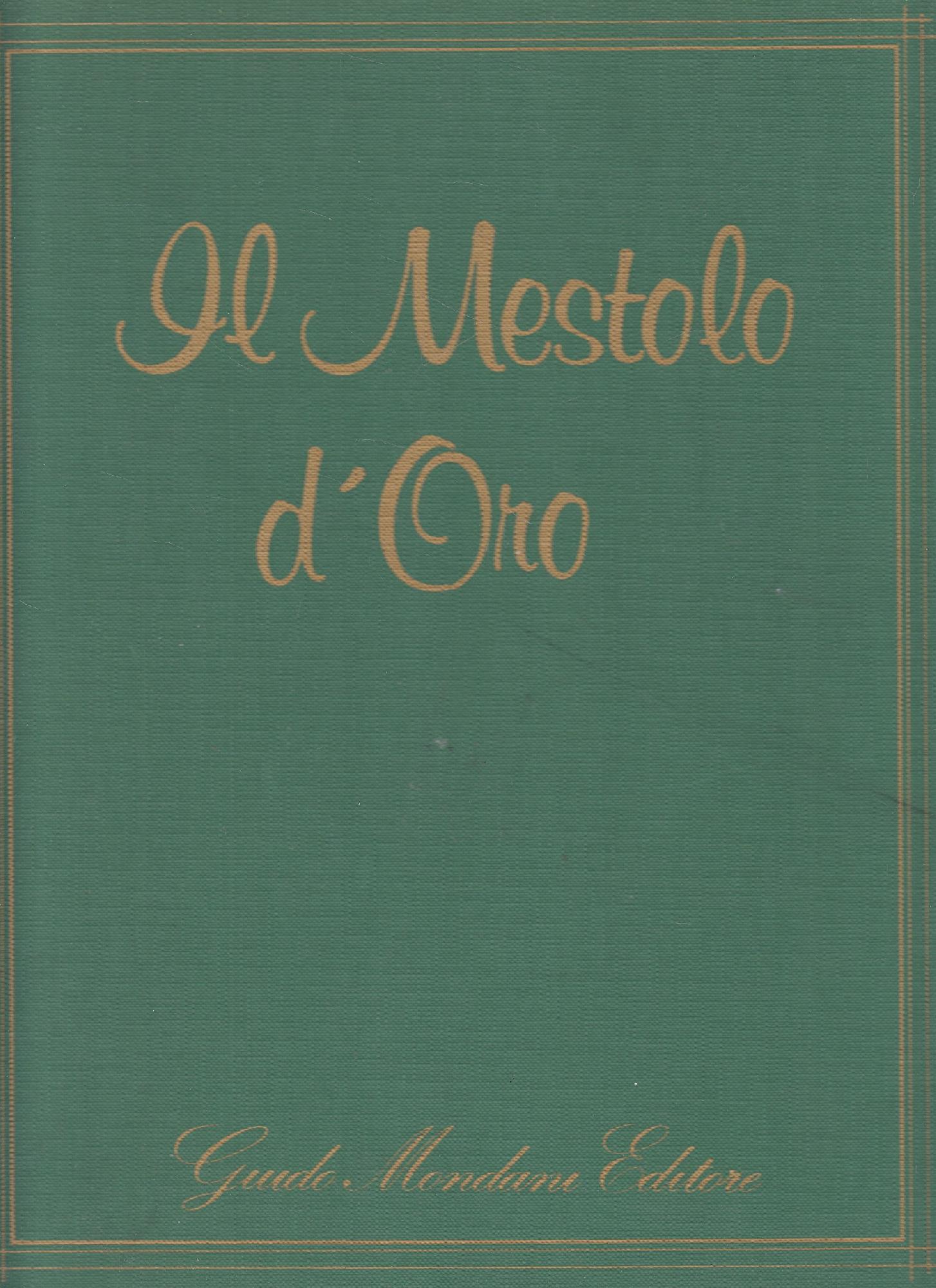 IL MESTOLO D'ORO DELLE CUCINE REGIONALI DALLA A ALLA Z