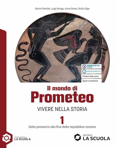 Il mondo di Prometeo. Per le Scuole superiori. Con e-book. …