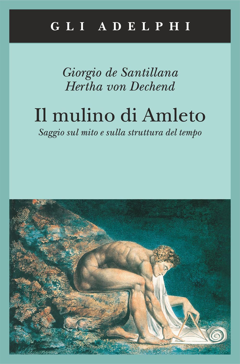 Il mulino di Amleto. Saggio sul mito e sulla struttura …