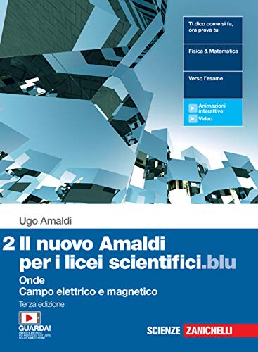 Il nuovo Amaldi per i licei scientifici.blu. Con Physics in …