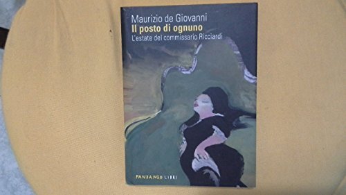 Il posto di ognuno. L'estate del commissario Ricciard