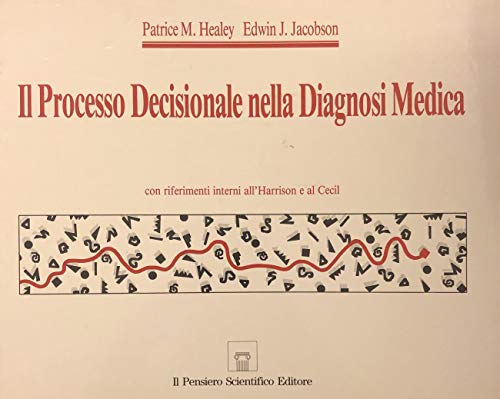 Il processo decisionale nella diagnosi medica