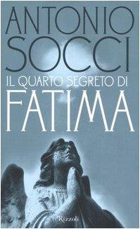 Il quarto segreto di Fatima