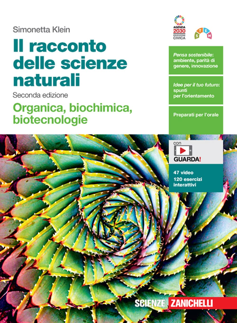 Il racconto delle scienze naturali. Organica, biochimica, biotecnologie. Per le …