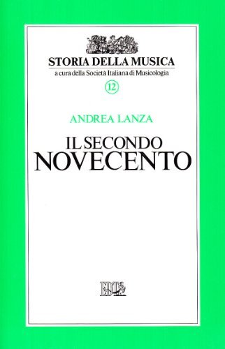 Il secondo Novecento (Vol. 12)