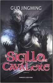 Il sigillo del cavaliere : romanzo