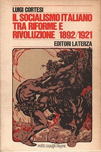 Il socialismo italiano tra riforme e rivoluzione. Dibattiti congressuali del …