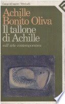 Il tallone di Achille. Sull'arte contemporanea