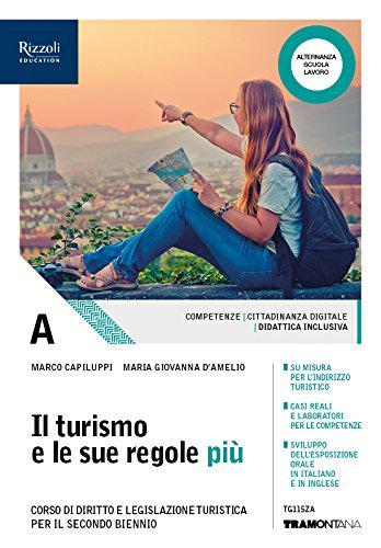 Il turismo e le sue regole più. Per le Scuole …