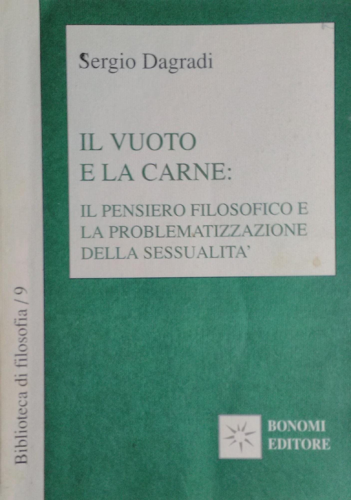 Il vuoto e la carne. Il pensiero filosofico e la …