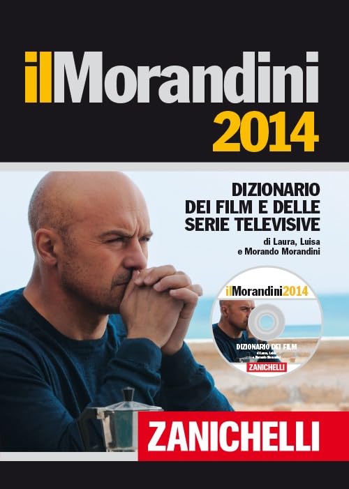 ilMorandini 2014. Dizionario dei film e delle serie televisive + …