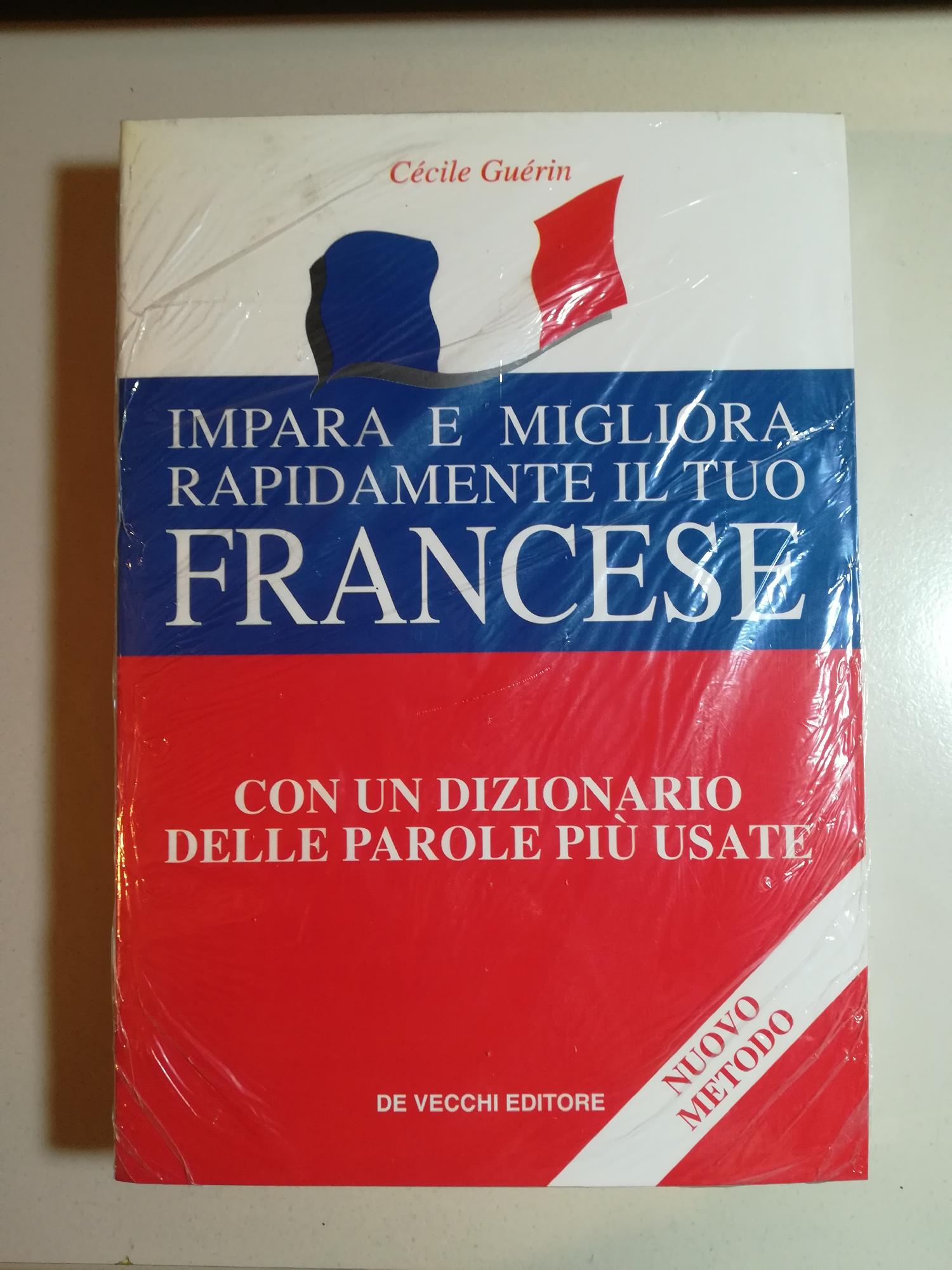 Impara rapidamente il tuo francese. Con un dizionario delle parole …