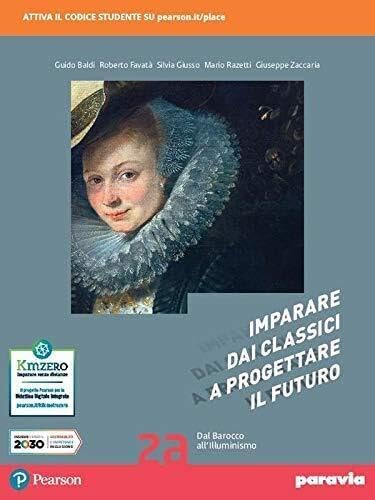 Imparare dai classici a progettare il futuro 2A + Verso …