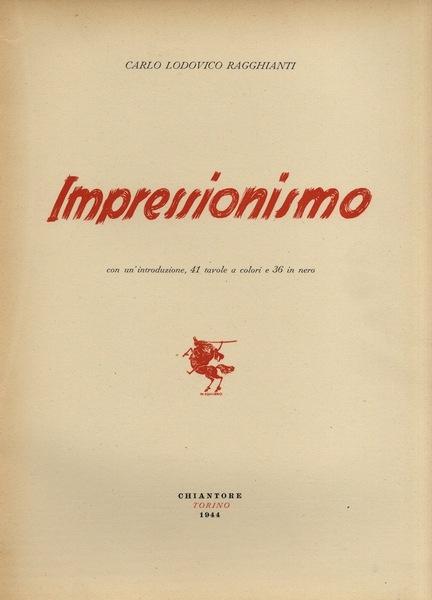 Impressionismo Carlo Lodovico Ragghianti 1944